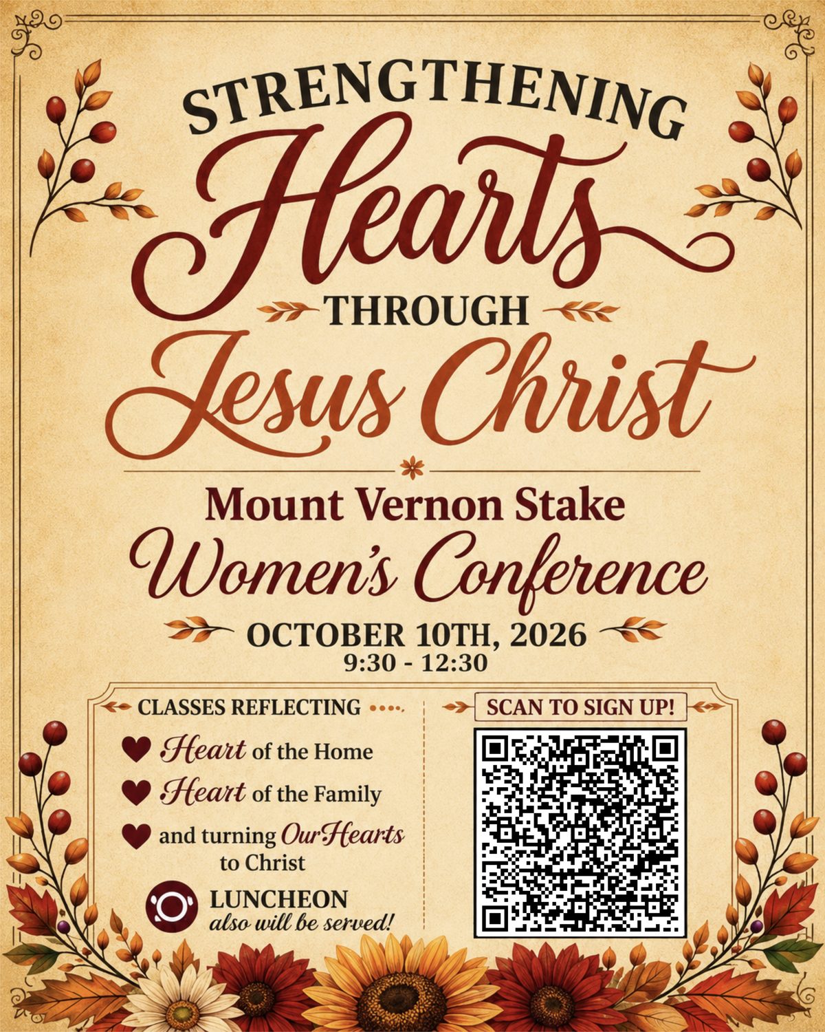 Stake Women's Conference flyer: Strengthening Hearts through Jesus Christ, October 10, 2026, 9:30 to 12:30, with a QR code to sign up for classes